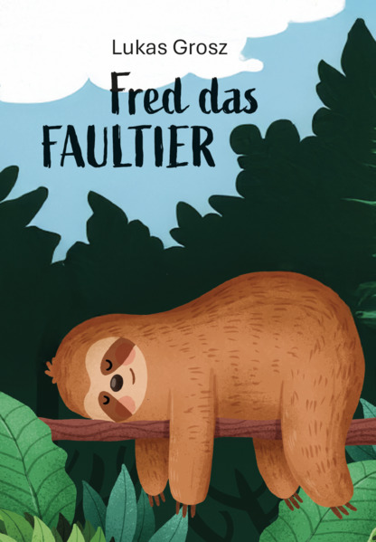 Taschenbuch "Fred das Faultier"